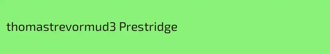 thomastrevormud3 Prestridge